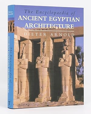 The Encyclopaedia of Ancient Egyptian Architecture