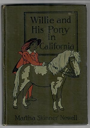 Willie and His Pony in California
