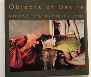 Objects of Desire; Photographs