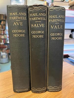 'Hail and Farewell!': Ave; Salve; Vale [Three Volumes]