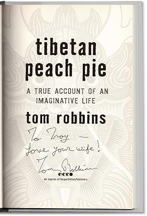 Tibetan Peach Pie: A True Account of an Imaginative Life.