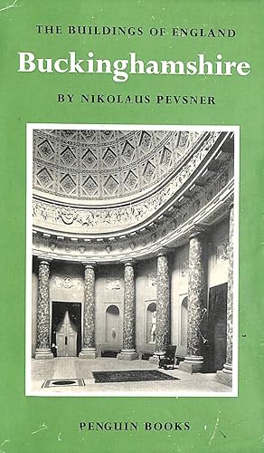 Buckinghamshire (The Buildings of England)