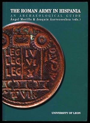 The Roman Army in Hispania: an archaeological guide
