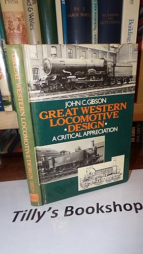 Great Western locomotive design: a critical appreciation