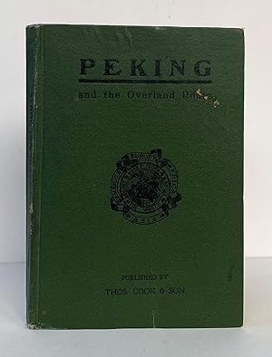 PEKING AND THE OVERLAND ROUTE