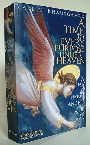 A Time to Every Purpose Under Heaven