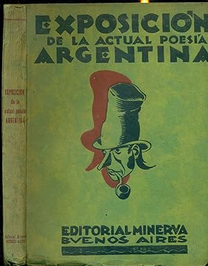 EXPOSICIÓN DE LA ACTUAL POESÍA ARGENTINA (1922-1927)