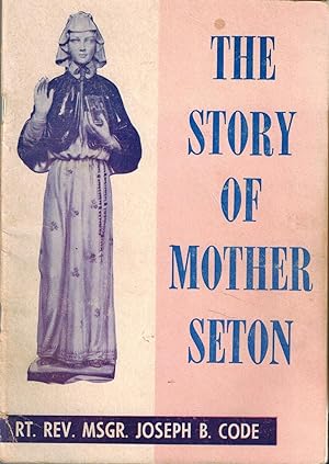 The Story of Mother Seton