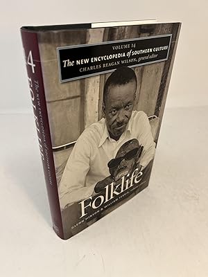 THE NEW ENCYCLOPEDIA OF SOUTHERN CULTURE, Volume 14: FOLKLIFE. (signed)