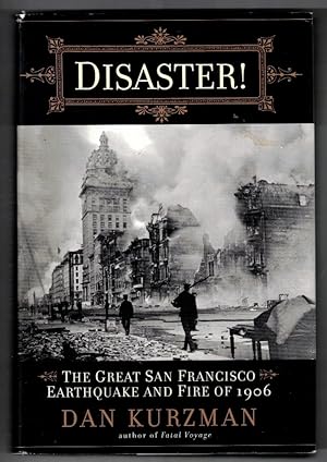 Disaster! The Great San Francisco Earthquake and Fire of 1906