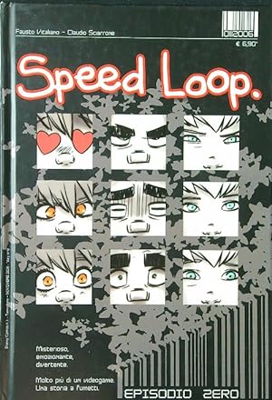 Speed Loop episodio zero