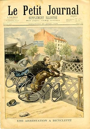 "LE PETIT JOURNAL N°302 du 30/8/1896" UNE ARRESTATION A BICYCLETTE / LES HÉROÏNES DE LA FRANCE : ...