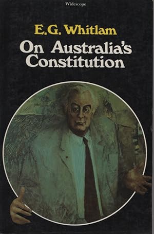 ON AUSTRALIA'S CONSTITUTION
