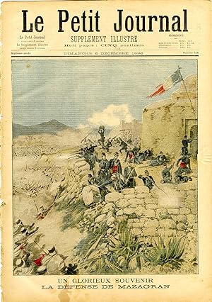 "LE PETIT JOURNAL N°316 du 6/12/1896" UN GLORIEUX SOUVENIR : LA DÉFENSE DE MAZAGRAN / THÉATRE DU ...