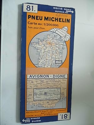 PNEU MICHELIN Carte au 1/ 200.000 81 AVIGNON - DIGNE