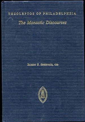 Theoleptos of Philadelpheia: the Monastic Discourses A Critical Edition, Translation and Study