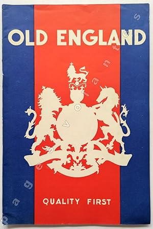 Old England " Quality First".
