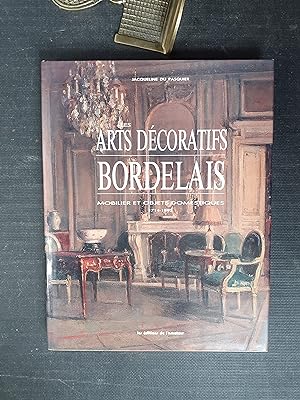 Les Arts décoratifs bordelais - Mobilier et objets domestiques (1714-1895)