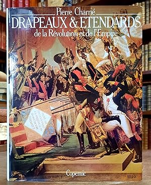 Drapeaux et Etendards de la Révolution et de l'Empire
