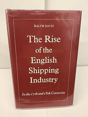 The Rise of the English Shipping Industry In the 17th and 18th Centuries