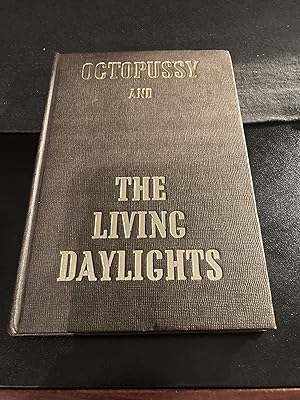 Octopussy And The Living Daylights (Published in 1 book) / First Edition,