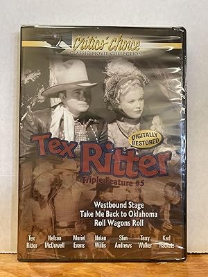 Tex Ritter Triple Feature #5 (Westbound Stage, Take Me Back to Oklahoma, Roll Wagons Roll)