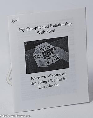My complicated relationship with food. Reviews of some of the things we put in our mouths