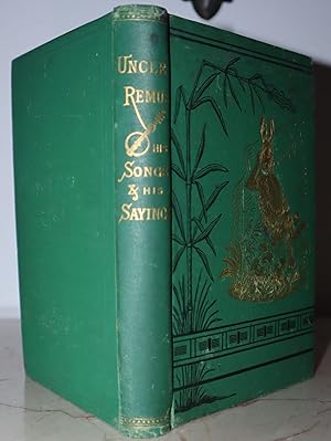 Uncle Remus: His Songs and His Sayings, with an Introduction By Thomas Nelson Page