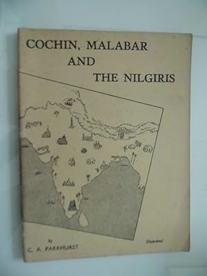 COCHIN, MALABAR AND THE NILGIRIS
