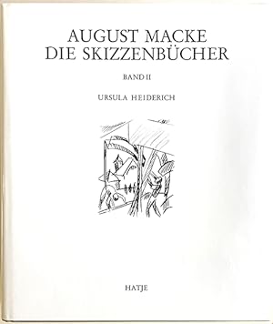 August Macke. Die Skizzenbücher. Band II.