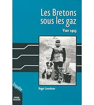Les bretons sous les gaz - yser 1915