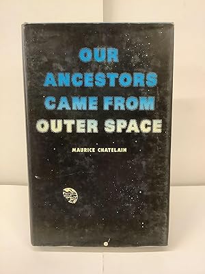 Our Ancestors Came From Outer Space