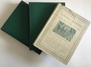 Famous Horses of the American Turf, vols. 1-3 [complete]