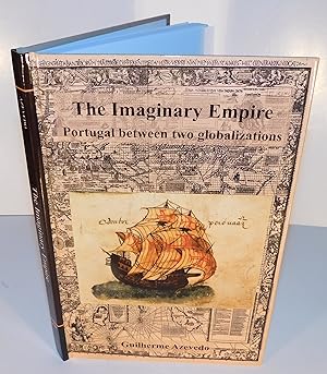 THE IMAGINARY EMPIRE Portugal between two globalizations