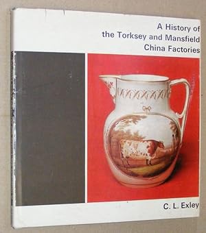 A History of the Torksey and Mansfield China Factories