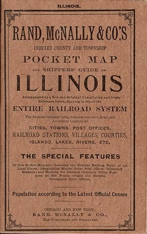 Rand McNally & Co.'s Indexed County and Township Pocket Map and Shippers Guide of Illinois Accomp...