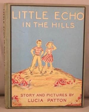 Little Echo in the Hills; A Read-It-Yourself Story.