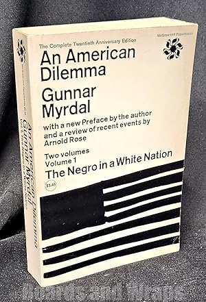 An American Dilemma Vol. 1. The Negro in a White Nation