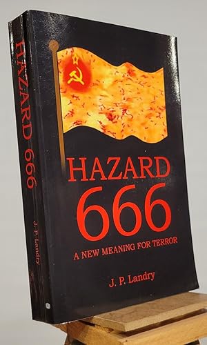 Hazard 666: A New Meaning for Terror