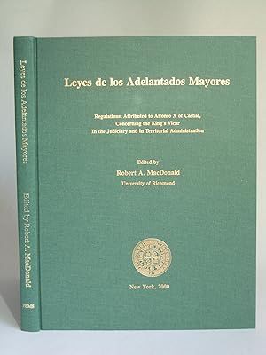 Leyes de los Adelantados Mayores: Regulations, Attributed to Alfonso X of Castile, Concerning the...