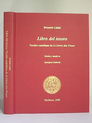 Libro del tesoro: Versión castellana de Li Livres dou Tresor