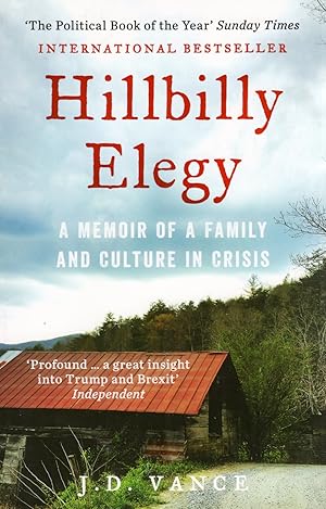 Hillbilly Elegy : A Memoir Of A Family And Culture In Crisis :