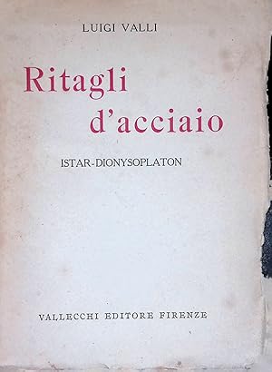 Ritagli d'acciaio. Istar-Dionysoplaton