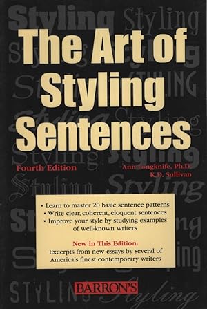 THE ART OF STYLING SENTENCES : 20 PATTERNS FOR SUCCESS