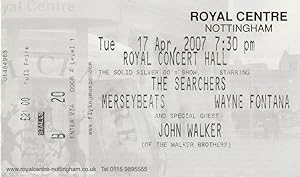 The Searchers Wayne Fontana Live 2007 Nottingham Concert Ticket