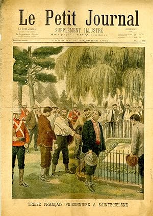 "LE PETIT JOURNAL N°578 du 15/12/1901" TREIZE FRANÇAIS PRISONNIERS A SAINTE-HÉLÈNE / UN DRAME BOU...