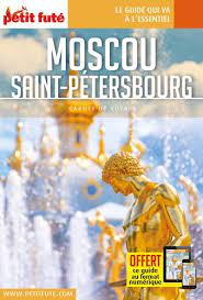 Guide Moscou - Saint-Pétersbourg 2018 Carnet Petit Futé