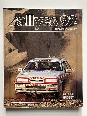 Rallyes 92 . Championnat suisse.