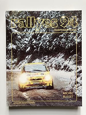 Rallyes 94 . Championnat suisse.