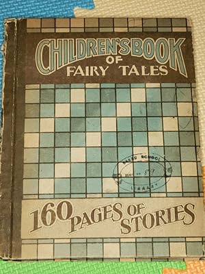 Children's book of fairy tales: 160 pages of stories